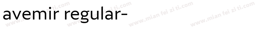 avemir regular字体转换
